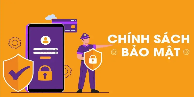 Chính sách bảo mật hiệu quả chặt chẽ của iwin