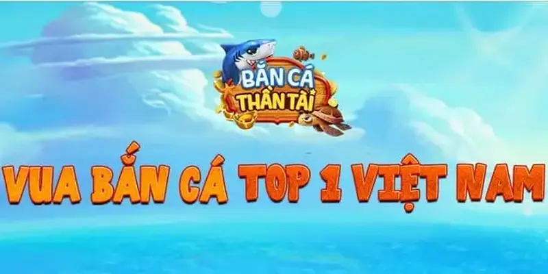 Lý do người chơi yêu thích game bắn cá thần tài